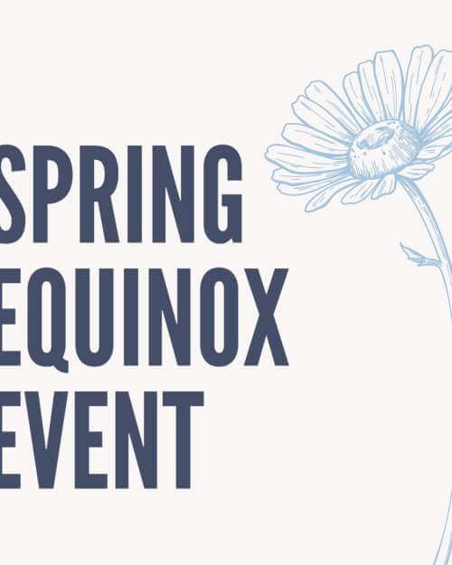 Spring Equinox Celebration